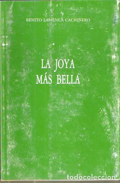 Libros de segunda mano: La joya m&aacute;s bella - Lamenca, Benito - Foto 1