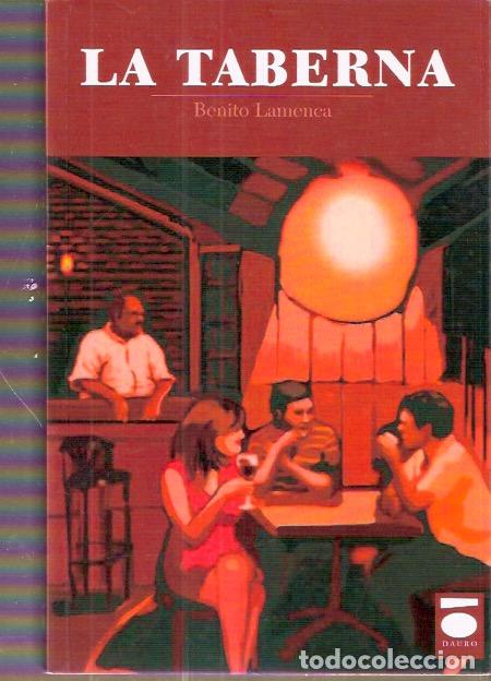 Libros de segunda mano: La taberna - Lamenca, Benito - Foto 1