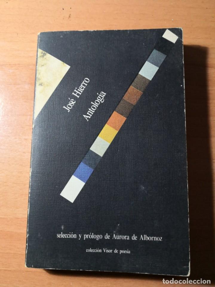 Libros de segunda mano: JOS&Eacute; HIERRO   Antolog&iacute;a - Foto 1