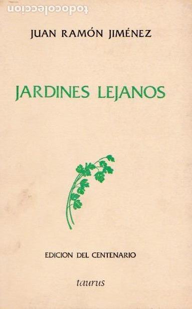 Libros de segunda mano: * JUAN RAM&Oacute;N JIM&Eacute;NEZ * EDICI&Oacute;N DEL CENTENARIO * TAURUS * ( 5 VOL. ) - Foto 2