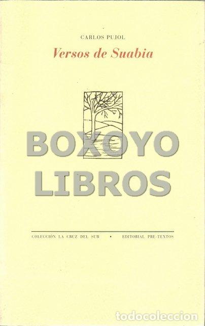 Libros de segunda mano: PUJOL, Carlos. Versos de Suabia - Foto 1