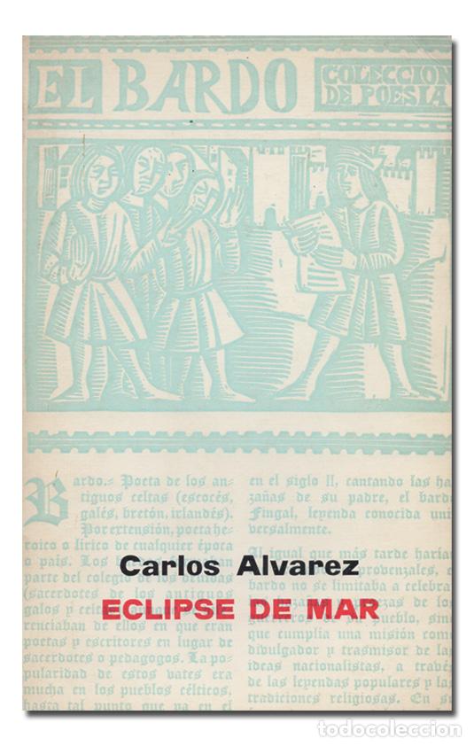 Libros de segunda mano: &Aacute;LVAREZ (Carlos).- Eclipse de mar. Ediciones Saturno, Colecci&oacute;n El Bardo, 1973. 1.&ordf; edici&oacute;n - Foto 1