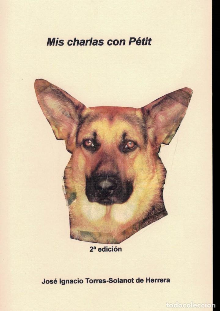 Libros de segunda mano: Jos&eacute; Ignacio Torres-Solanot, Mis charlas con P&eacute;tit - Foto 1