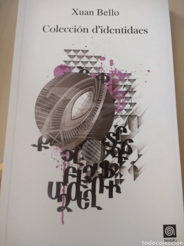 Libri di seconda mano: COLECCI&Oacute;N D'IDENTIDAES. XUAN BELLO. &Aacute;MBITU. PRIMERA EDICI&Oacute;N A&Ntilde;O 2009. R&Uacute;STICA CON SOLAPAS. P&Aacute;GINAS 2