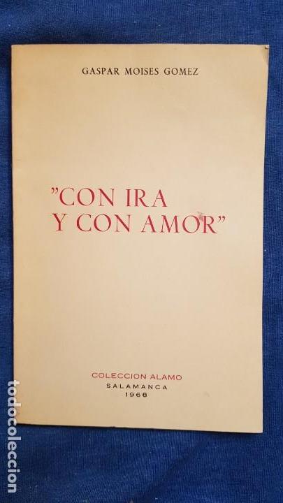 Libros de segunda mano: Moises G&oacute;mez: Con ira y con amor - Le&oacute;n - - Foto 1