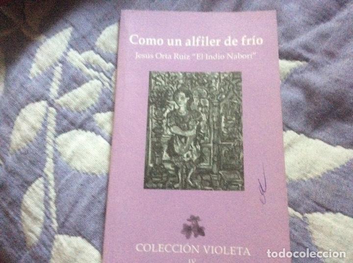 Libri di seconda mano: Como un alfiler de frio Jesus Orta  Ruiz el indio nabort