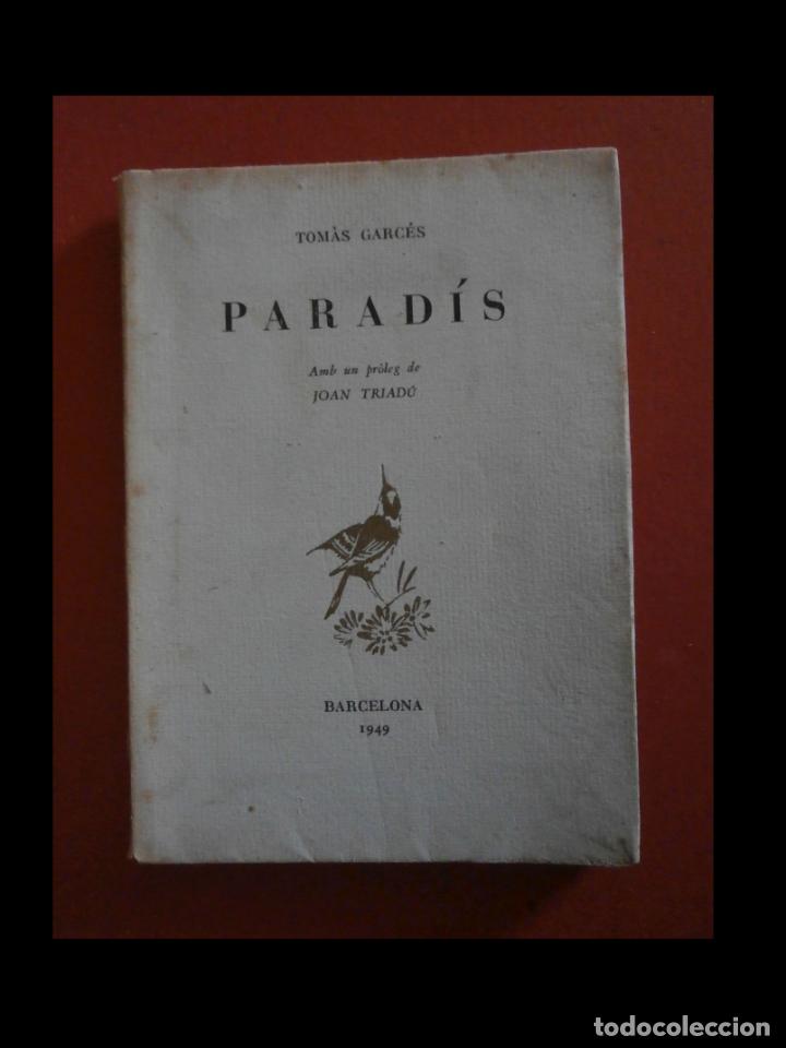 Libros de segunda mano: Parad&iacute;s. Tom&agrave;s Garc&eacute;s - Foto 1