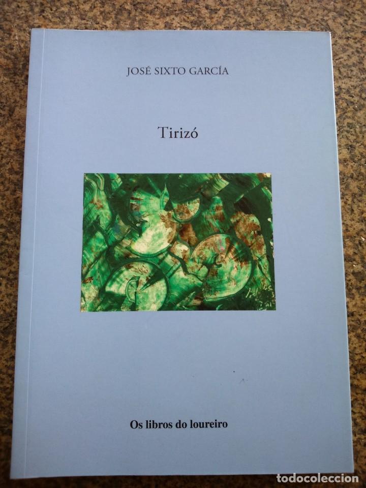 Second hand books: TIRIZO -- JOSE SIXTO GARCIA -- OS LIBROS DO LOUREIRO -- FOLLAS NOVAS 2013 --