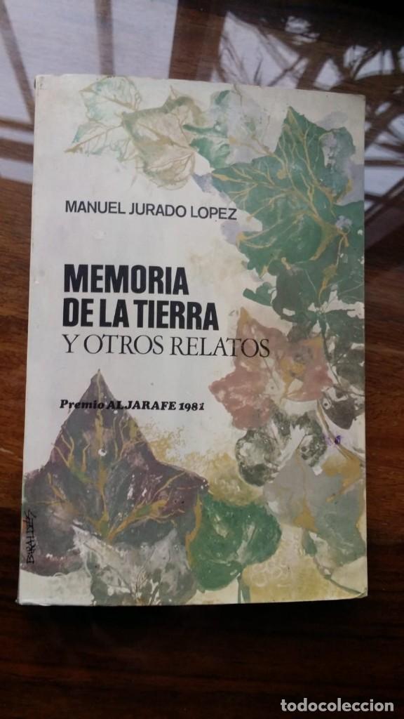 Libros de segunda mano: memoria de la tierra y otros relatos, Manuel Jurado L&ograve;pez, premio Aljarafe 1981