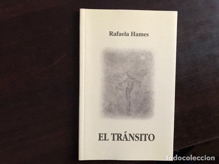 Libros de segunda mano: El tr&aacute;nsito. Rafaela Hames. Como nuevo - Foto 1