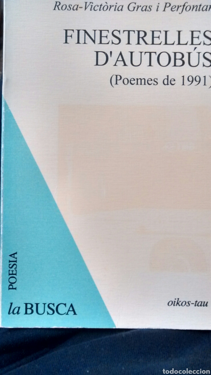 Libri di seconda mano: Finestrelles d' autob&uacute;s de Rosa Victoria Gras (Oikos-Tau)