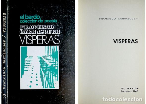 Libros de segunda mano: CARRASQUER, Francisco.  V&iacute;speras.  1969. - Foto 1