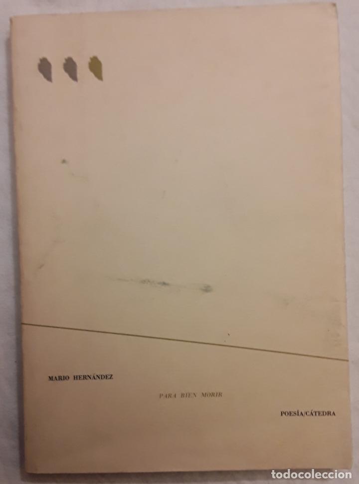 Libros de segunda mano: Mario Hern&aacute;ndez -  Para bien morir - Foto 1