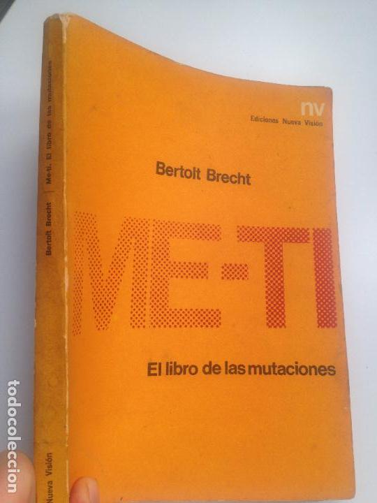 Libros de segunda mano: ME-TI. EL LIBRO DE LAS MUTACIONES. BERTOLT BRECHT. - Foto 1