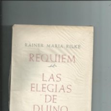 Libri di seconda mano: RAINER MARIA RILKE - REQUIEM - LAS ELEGÍAS DE DUINO - 1946 - GONZALO TORRENTE BALLESTER - NUEVO. Lote 152370978