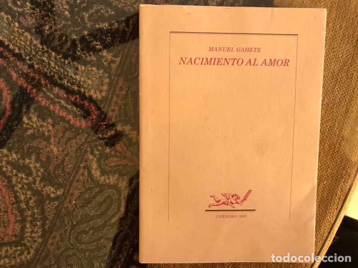 Libros de segunda mano: Nacimiento al amor. Manuel Gahete. Dif&iacute;cil - Foto 1