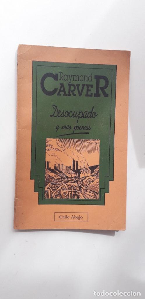 Gebrauchte B&uuml;cher: DESOCUPADO Y M&Aacute;S POEMAS - RAYMOND CARVER