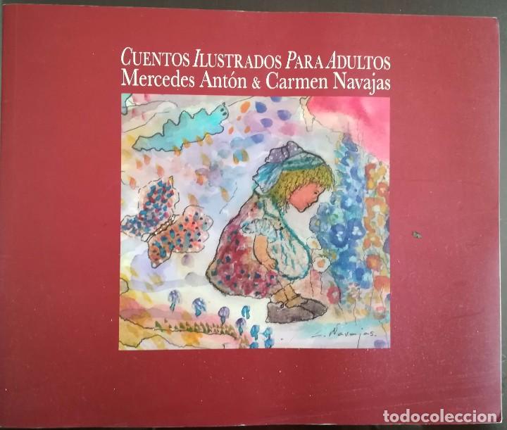 Gebrauchte B&uuml;cher: Cuentos Ilustrados para Adultos - Mercedes Ant&oacute;n - Carmen Navajas