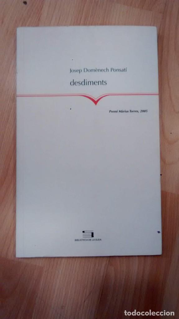 Libros de segunda mano: Desdiments. Josep Dom&egrave;nech Ponsat&iacute; - Foto 1