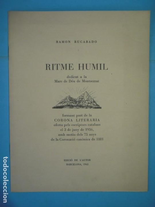 Libros de segunda mano: RITME HUMIL, DEDICAT A LA MARE DE DEU DE MONTSERRAT - RAMON RUCABADO -  1962, 1&ordf; EDICIO.