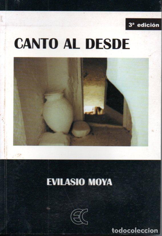Libros de segunda mano: EVILASIO MOYA : CANTO AL DESDE (CARENA, 2000) - Foto 1