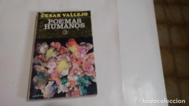 Libros de segunda mano: CESAR VALLEJO - POEMAS HUMANOS - Foto 1
