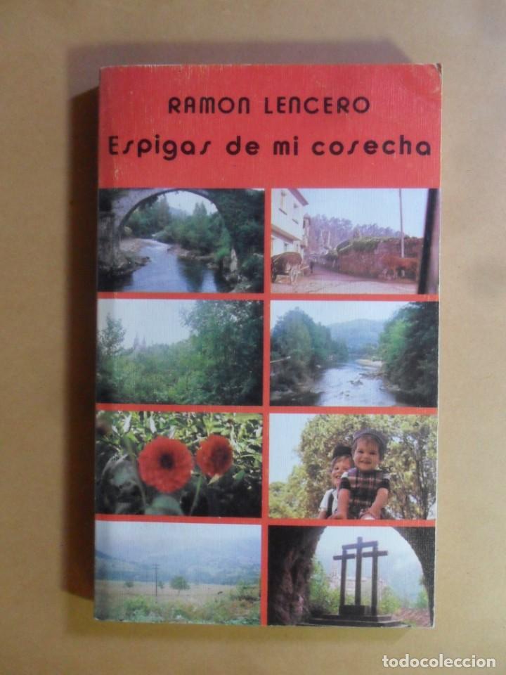 Libros de segunda mano: ESPIGAS DE MI COSECHA - RAMON LENCERO - 1976 - Foto 1