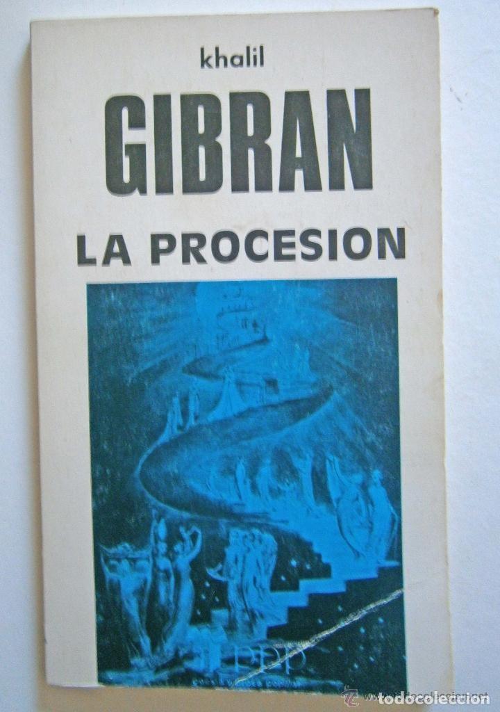 Libros de segunda mano: La procesi&oacute;n. Khalil Gibran - Foto 1