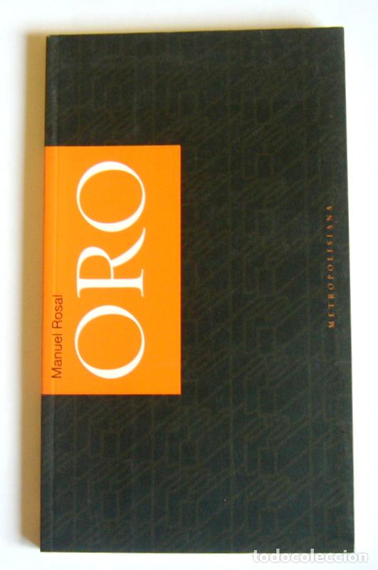 Libros de segunda mano: ORO - MANUEL ROSAL - Foto 1
