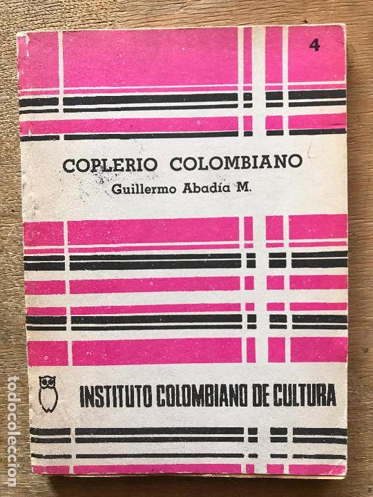 Gebrauchte B&uuml;cher: COPLER&Iacute;O COLOMBIANO. GUILLERMO ABAD&Iacute;A M.