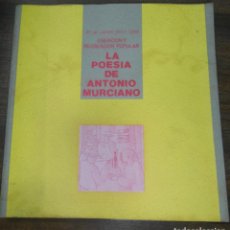 Libri di seconda mano: LA POESIA DE ANTONIO MURCIANO. Mª DEL CARMEN GARCIA TEJERA. 1986.. Lote 159047470