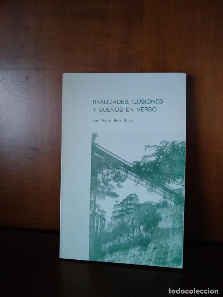 Gebrauchte B&uuml;cher: REALIDADES, ILUSIONES Y SUE&Ntilde;OS EN VERSO - PEDRO RUIZ SANZ - IMPRENTA BORONDO - MADRID (1973)