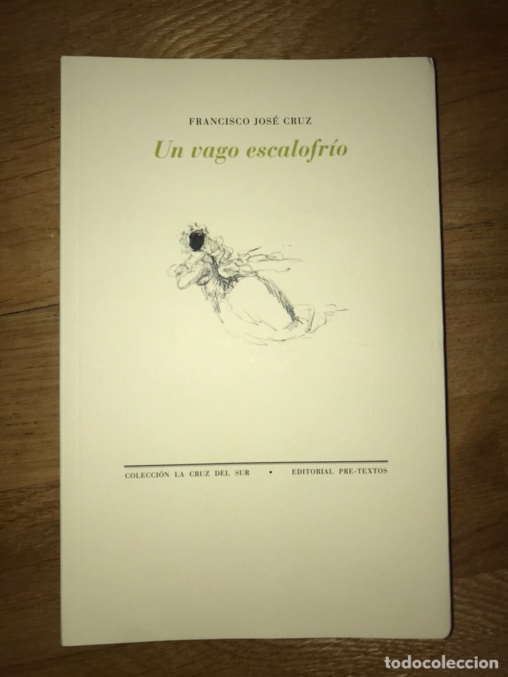 Libri di seconda mano: Un vago escalofr&iacute;o Francisco Jose cruz