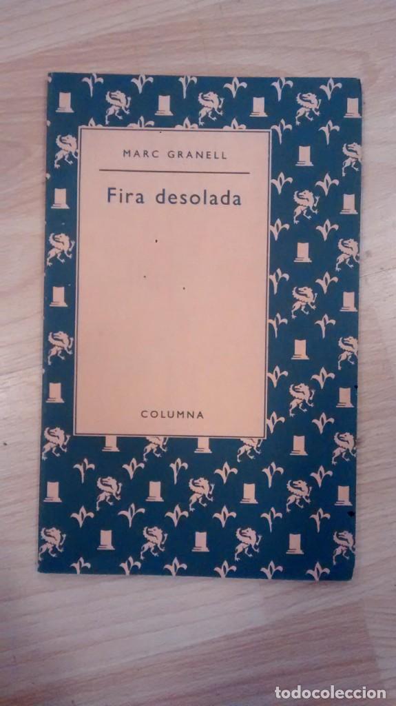 Libros de segunda mano: Fira desolada. Marc Granell - Foto 1