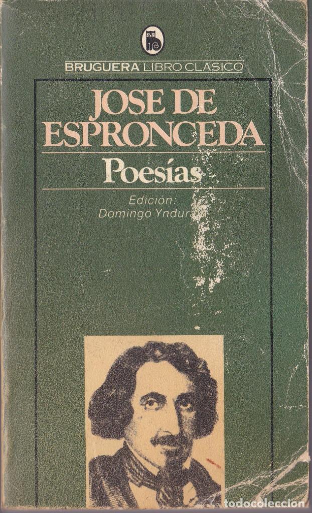 Libros de segunda mano: POESIAS	JOSE DE ESPRONCEDA	1981	BRUGUERA