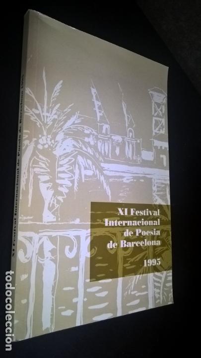 Second hand books: XI FESTIVAL INTERNACIONAL DE POESIA DE BARCELONA 1995 - VARIOS AUTORES