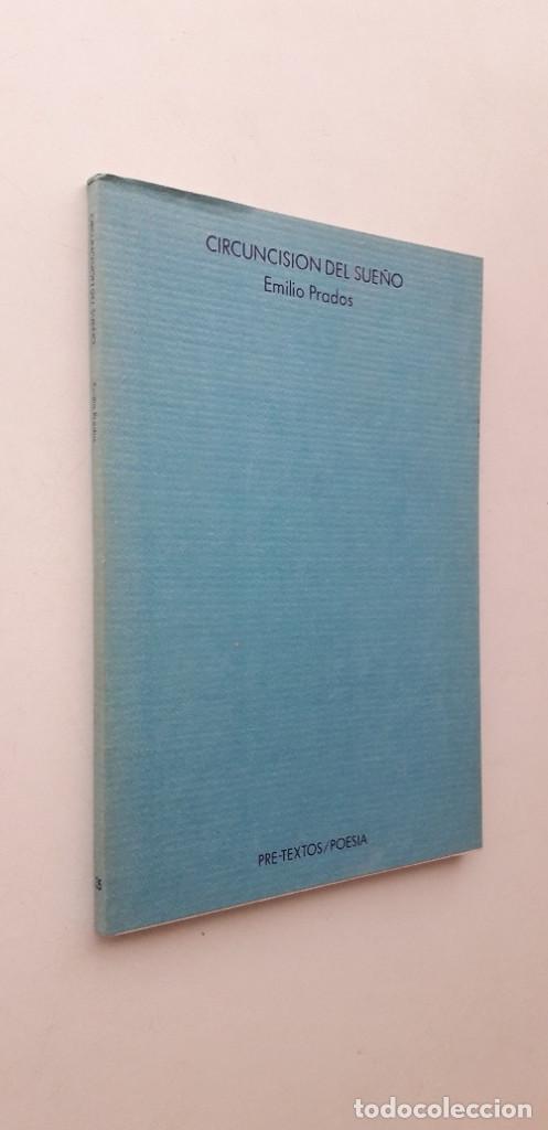 Libros de segunda mano: CIRCUNCISI&Oacute;N DEL SUE&Ntilde;O - EMILIO PRADOS - Foto 2