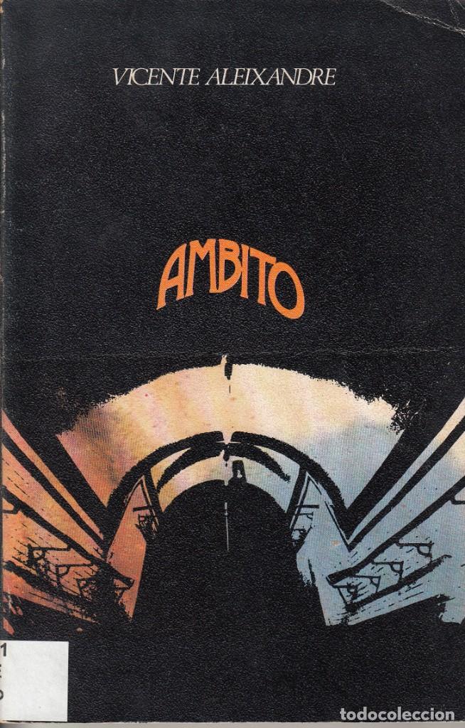 Libros de segunda mano: VICENTE ALEIXANDRE. &Aacute;MBITO. VISOR, MADRID 1976. - Foto 1