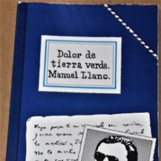 Libros de segunda mano: MANUEL LLANO, DOLOR DE TIERRA VERDE, MADRID, 1982,. Lote 169751948