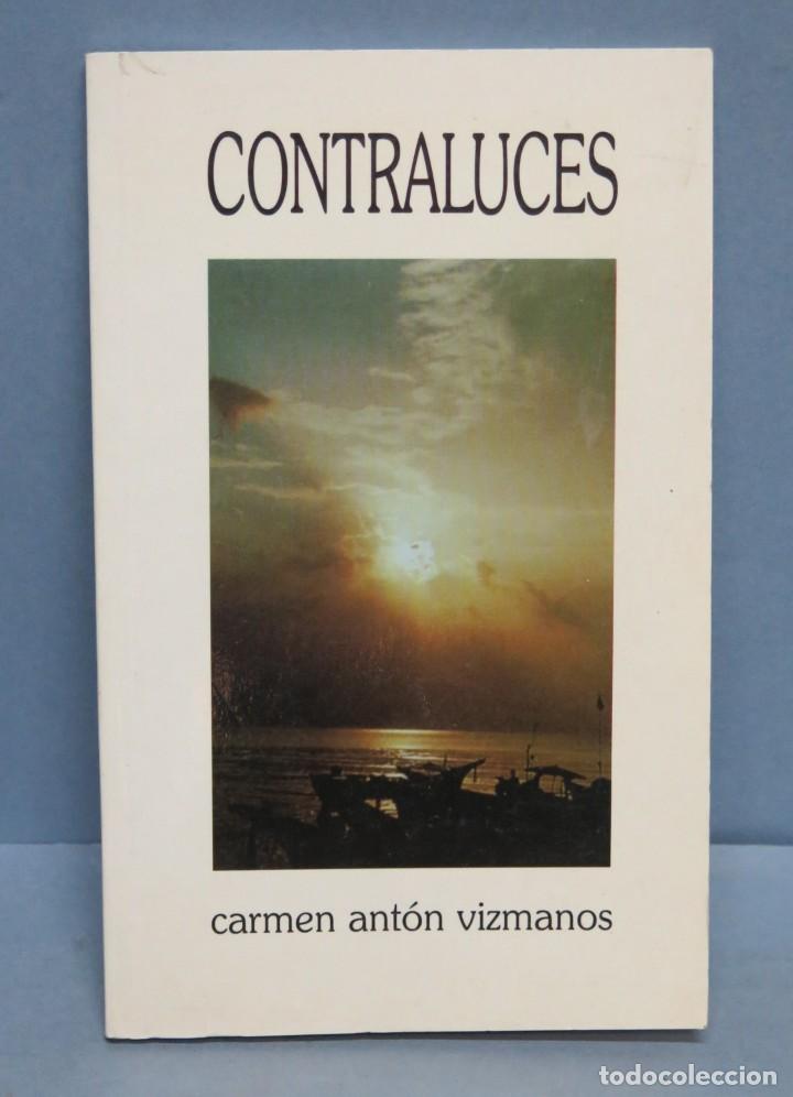 Libros de segunda mano: CONTRALUCES. CARMEN ANTON - Foto 1