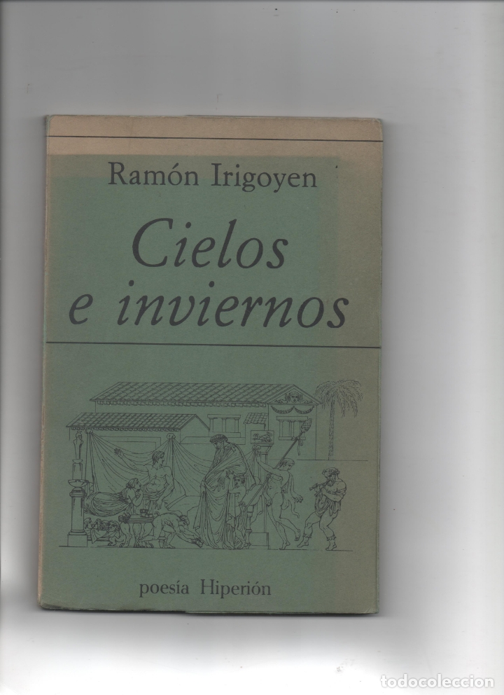 Libros de segunda mano: Cielos e inviernos. Ram&oacute;n Irigoyen. - Foto 1