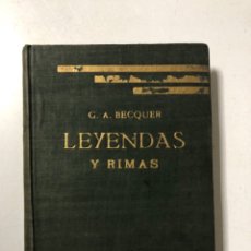 Libros de segunda mano: LEYENDAS Y RIMAS. G. A. BECQUER. GRABADOS EN MADERA DE ANTONIO GELABERT. BARCELONA. PAGINAS: 318 