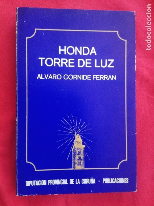 Libros de segunda mano: Honda Torre de Luz- &Aacute;lvaro Cornide Ferr&aacute;n. - Foto 1