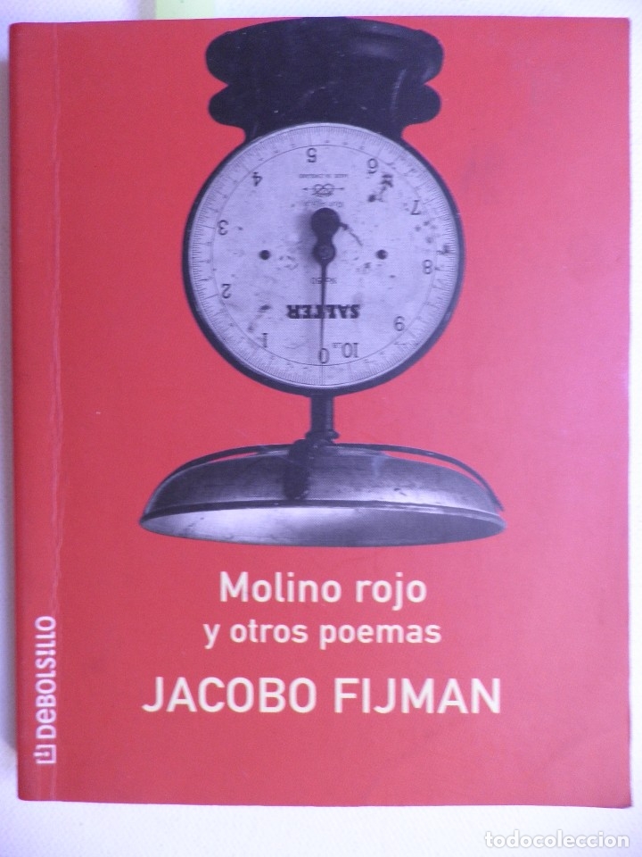 Libros de segunda mano: MOLINO ROJO Y OTROS POEMAS. JACOBO FIJMAN. 1&ordf; EDICI&Oacute;N  2000