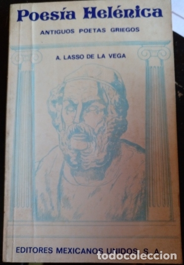 Gebrauchte B&uuml;cher: POESIA HELENICA. ANTIGUOS POETAS GRIEGOS. - LASSO DE LA VEGA, A.
