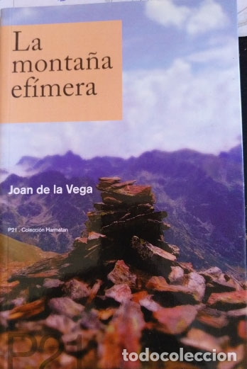 Gebrauchte B&uuml;cher: LA MONTA&Ntilde;A EFIMERA. - VEGA, Joan de la.