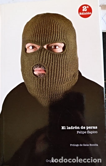 Gebrauchte B&uuml;cher: EL LADRON DE PERAS. - ZAPICO, Felipe.