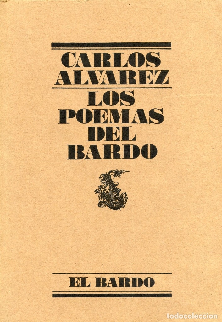 Libros de segunda mano: CARLOS ALVAREZ. LOS POEMAS DEL BARDO. - Foto 1