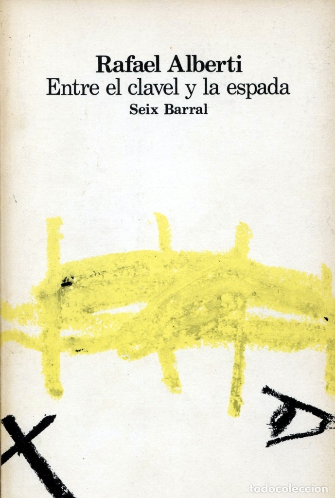 Libros de segunda mano: RAFAEL ALBERTI. EL CLAVEL Y LA ESPADA. - Foto 1