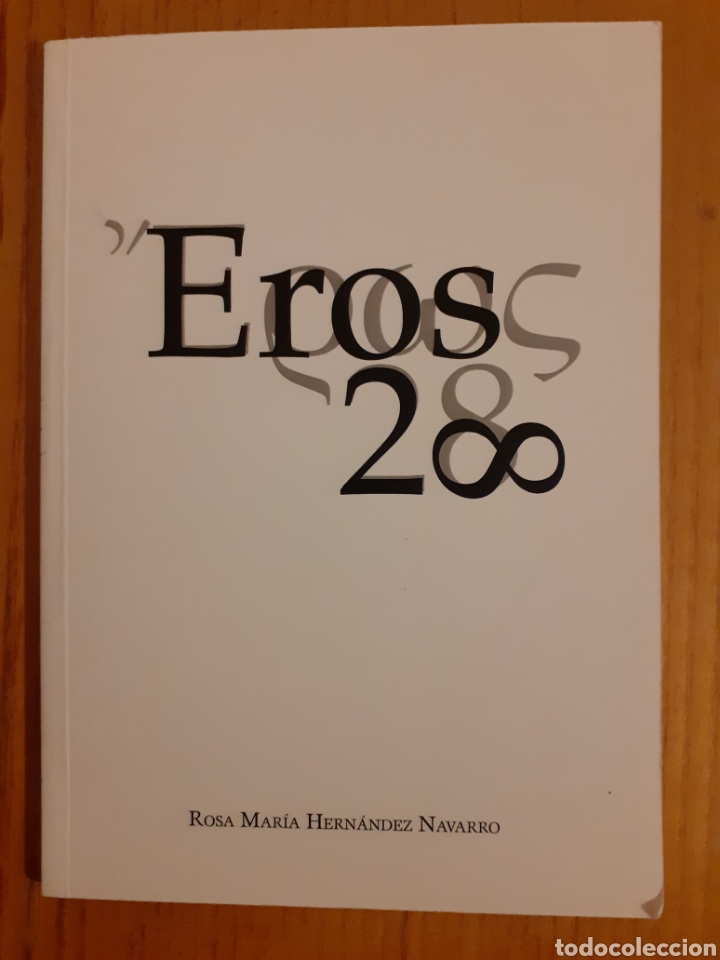 Libros de segunda mano: Eros 2 8. Rosa Mar&iacute;a Hern&aacute;ndez Navarro.
